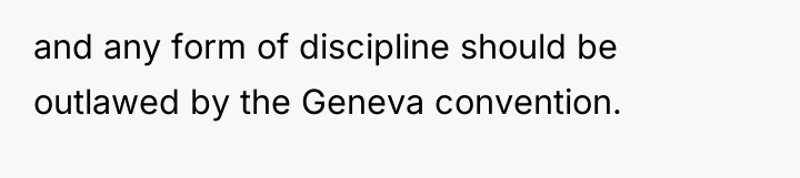 and any form of discipline should be outlawed by the...