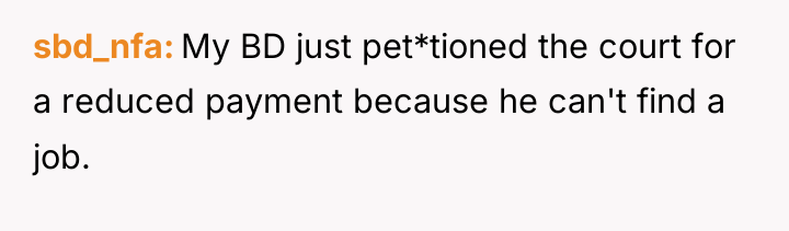 sbd_nfa My BD just pet*tioned the court for a reduced...