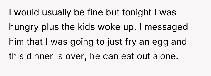 I would usually be fine but tonight I was hungry...