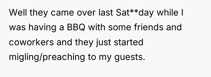 Well they came over last Sat**day while I was having...