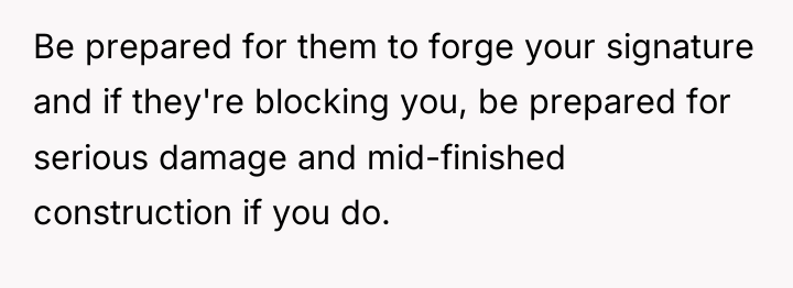 Be prepared for them to forge your signature and if...