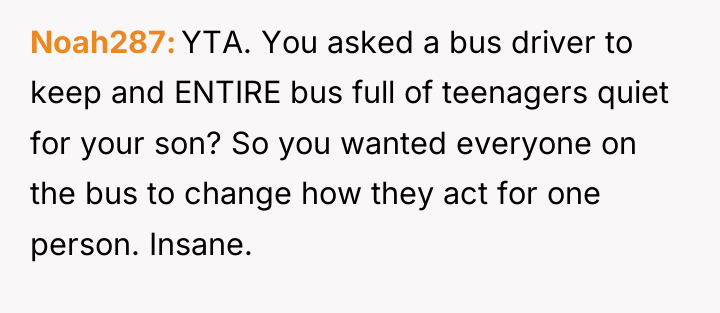 Noah287 YTA. You asked a bus driver to keep and...