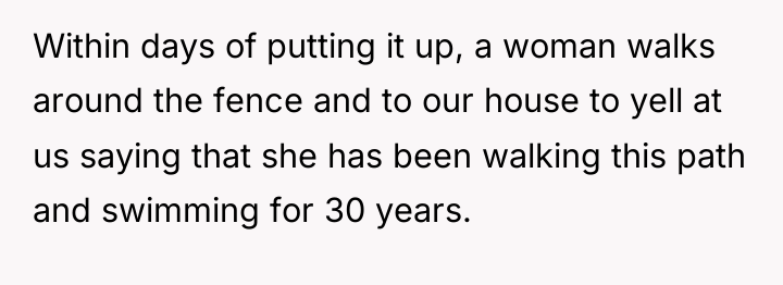 Within days of putting it up, a woman walks around...