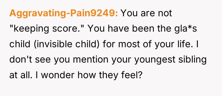 Aggravating-Pain9249 You are not "keeping score." You have been the...