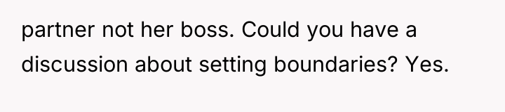 partner not her boss. Could you have a discussion about...