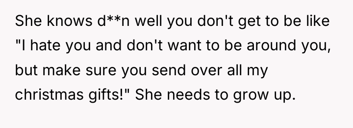 She knows d**n well you don't get to be like...