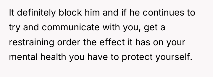 It definitely block him and if he continues to try...
