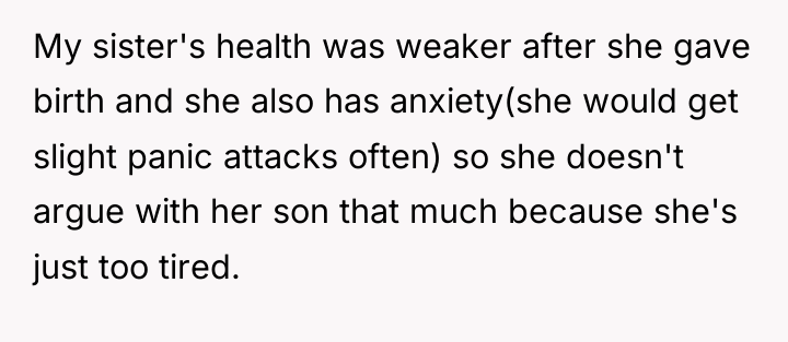 My sister's health was weaker after she gave birth and...