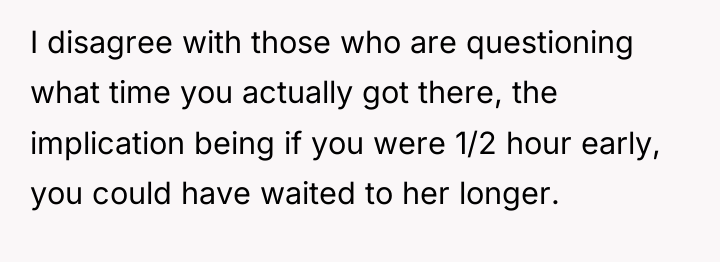 I disagree with those who are questioning what time you...