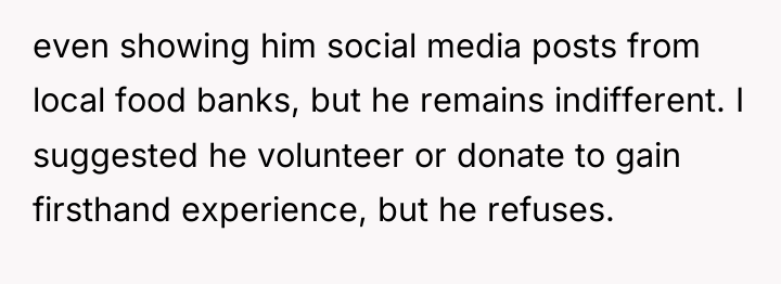 even showing him social media posts from local food banks,...
