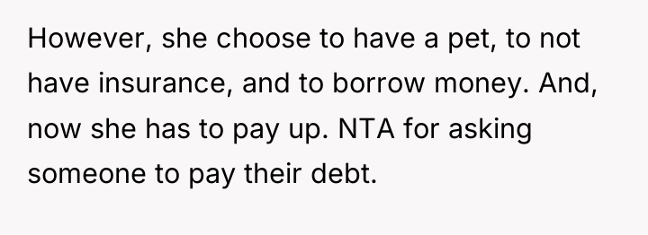 However, she choose to have a pet, to not have...