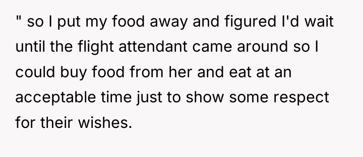 " so I put my food away and figured I'd...