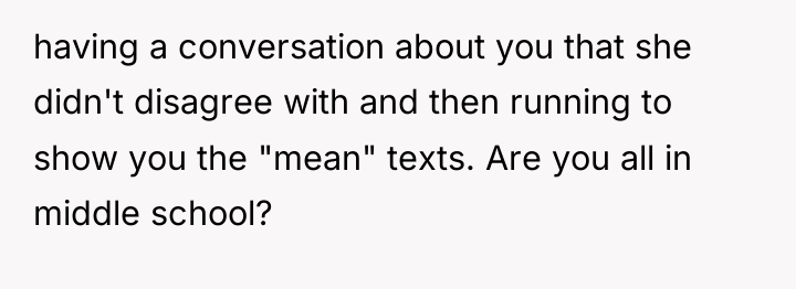 having a conversation about you that she didn't disagree with...