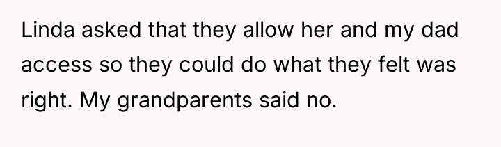 Linda asked that they allow her and my dad access...
