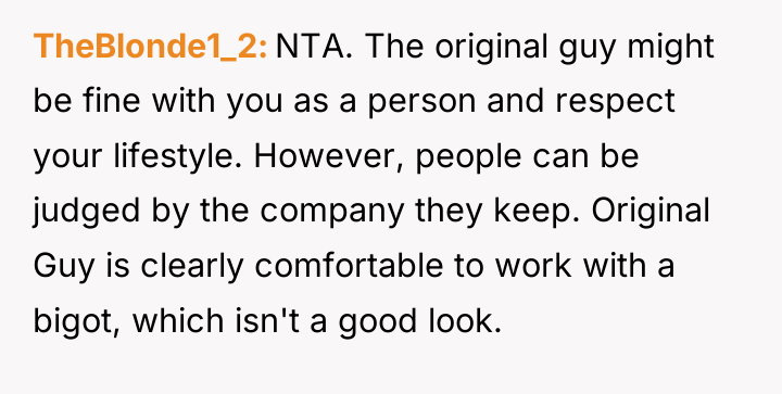 TheBlonde1_2 NTA. The original guy might be fine with you...