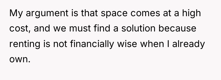 My argument is that space comes at a high cost,...