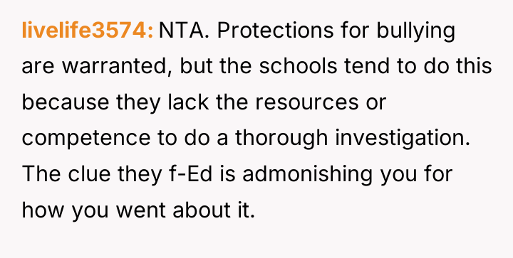 livelife3574 NTA. Protections for bullying are warranted, but the schools...