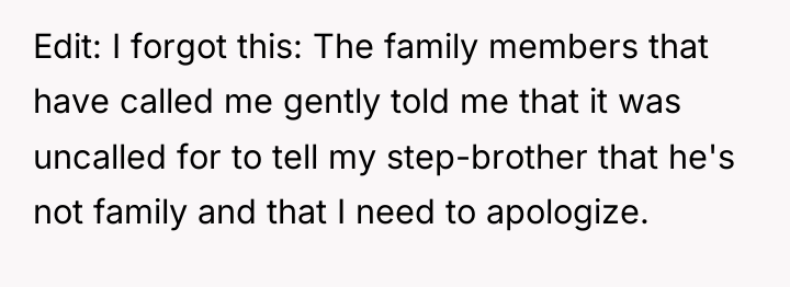 Edit: I forgot this: The family members that have called...