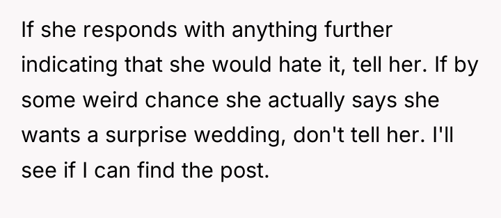 If she responds with anything further indicating that she would...