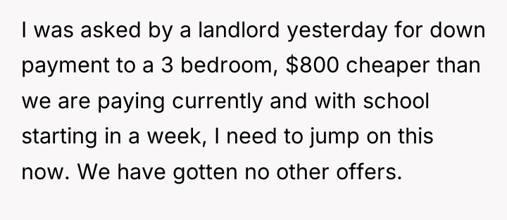 I was asked by a landlord yesterday for down payment...