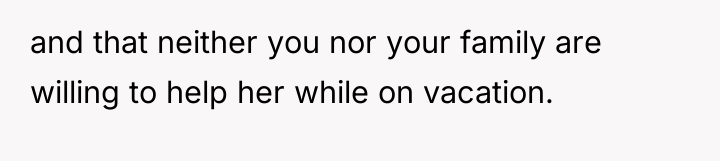 and that neither you nor your family are willing to...