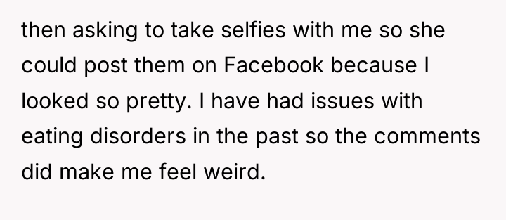 then asking to take selfies with me so she could...