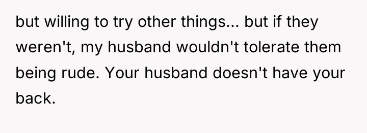 but willing to try other things... but if they weren't,...