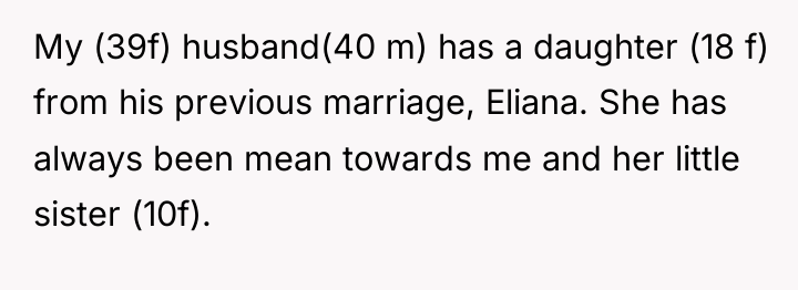 My (39f) husband(40 m) has a daughter (18 f) from...