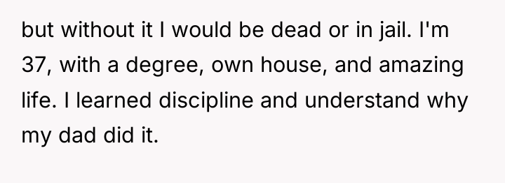 but without it I would be dead or in jail....