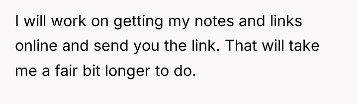 I will work on getting my notes and links online...