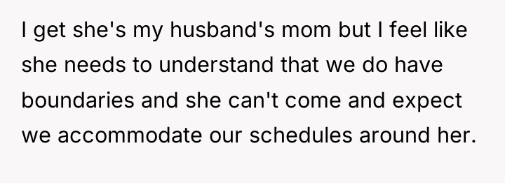 I get she's my husband's mom but I feel like...