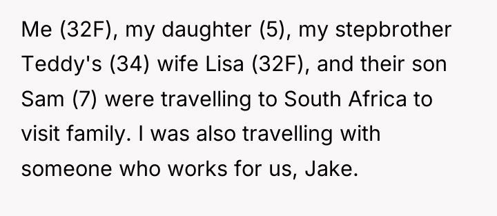 Me (32F), my daughter (5), my stepbrother Teddy's (34) wife...