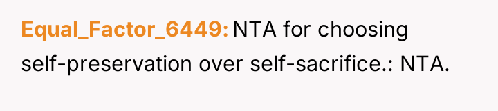 Equal_Factor_6449 NTA for choosing self-preservation over self-sacrifice.: NTA.