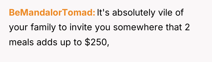 BeMandalorTomad It's absolutely vile of your family to invite you...