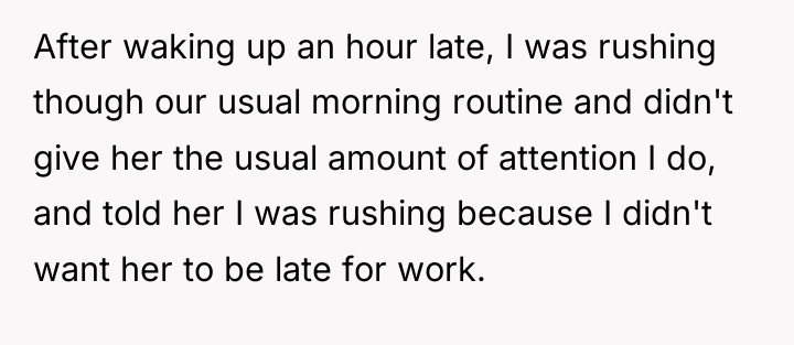 After waking up an hour late, I was rushing though...