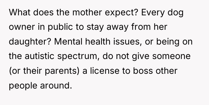 What does the mother expect? Every dog owner in public...