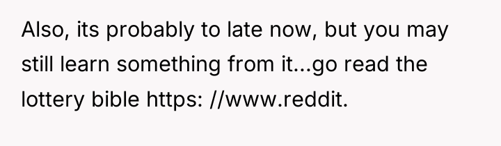 Also, its probably to late now, but you may still...