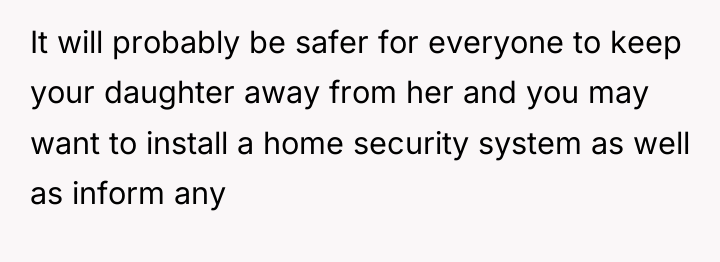 It will probably be safer for everyone to keep your...