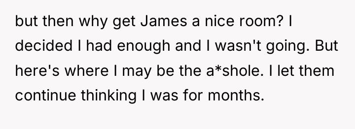 but then why get James a nice room? I decided...