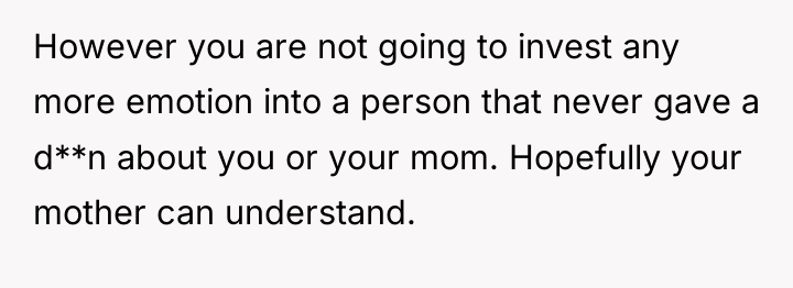 However you are not going to invest any more emotion...
