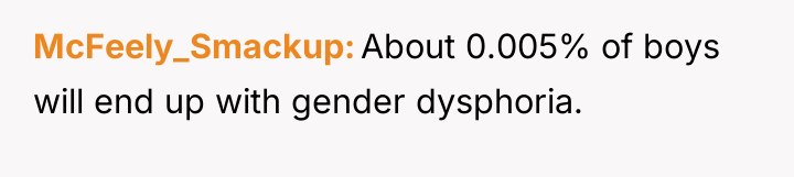 McFeely_Smackup About 0.005% of boys will end up with gender...