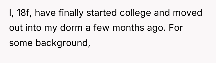 I, 18f, have finally started college and moved out into...