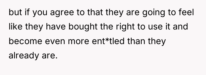 but if you agree to that they are going to...