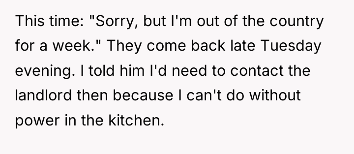 This time: "Sorry, but I'm out of the country for...