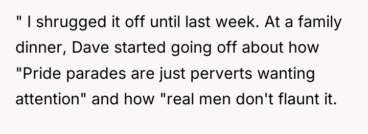 " I shrugged it off until last week. At a...