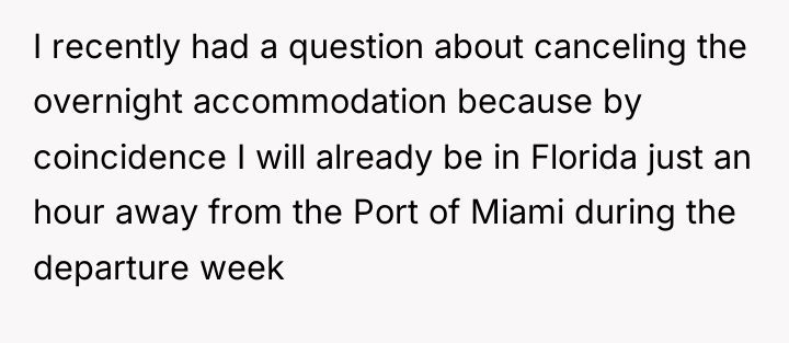 I recently had a question about canceling the overnight accommodation...