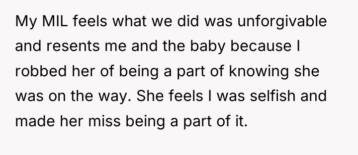 My MIL feels what we did was unforgivable and resents...