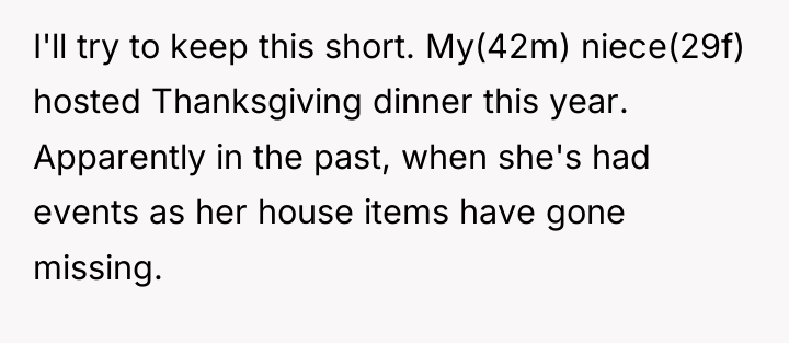 I'll try to keep this short. My(42m) niece(29f) hosted Thanksgiving...