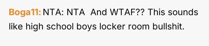 Boga11 NTA: NTA And WTAF?? This sounds like high...