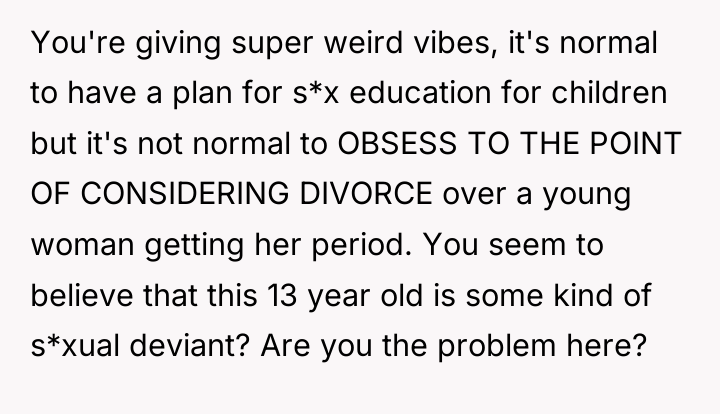 You're giving super weird vibes, it's normal to have a...